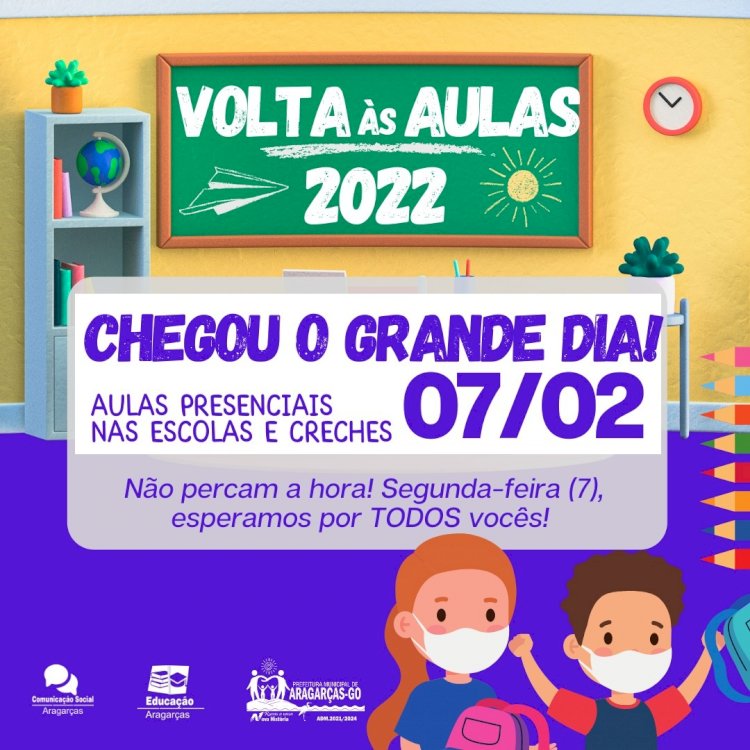 Começa nesta segunda-feira (7/2) o ano letivo 2022 na rede municipal de ensino de Aragarças-GO 