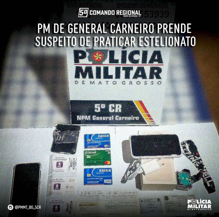 PM DE GENERAL CARNEIRO PRENDE SUSPEITO DE PRATICAR ESTELIONATO