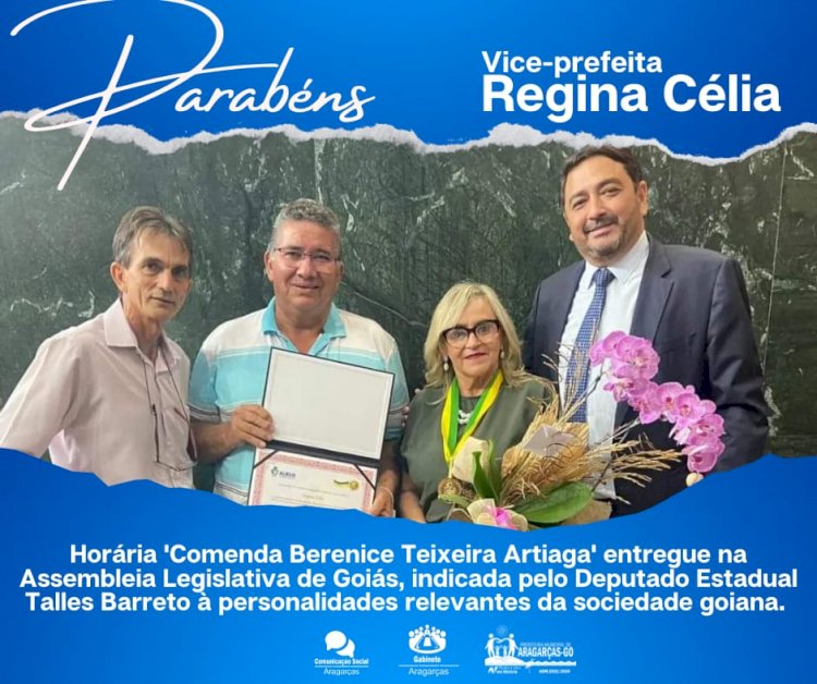 Vice prefeita Regina Célia, recebe homenagem da Assembléia Legislativa de Goiás.