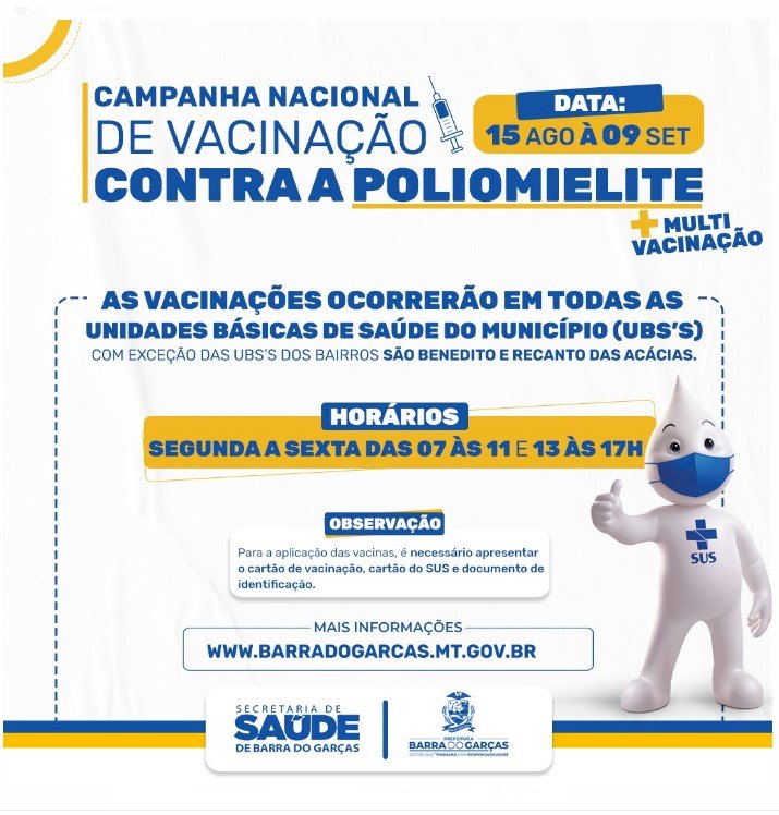 Barra do Garças: Campanha Nacional de Vacinação contra a Poliomielite e Multivacinação inicia nesta segunda (15)