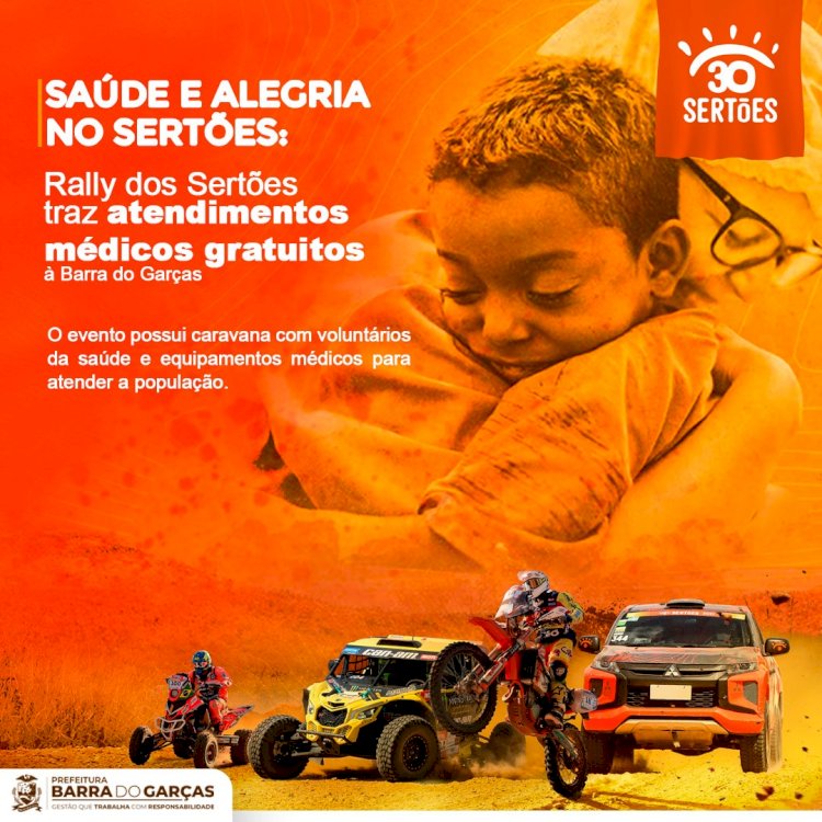 Saúde e Alegria no Sertões: Rally dos Sertões traz atendimentos médicos gratuitos à Barra do Garças