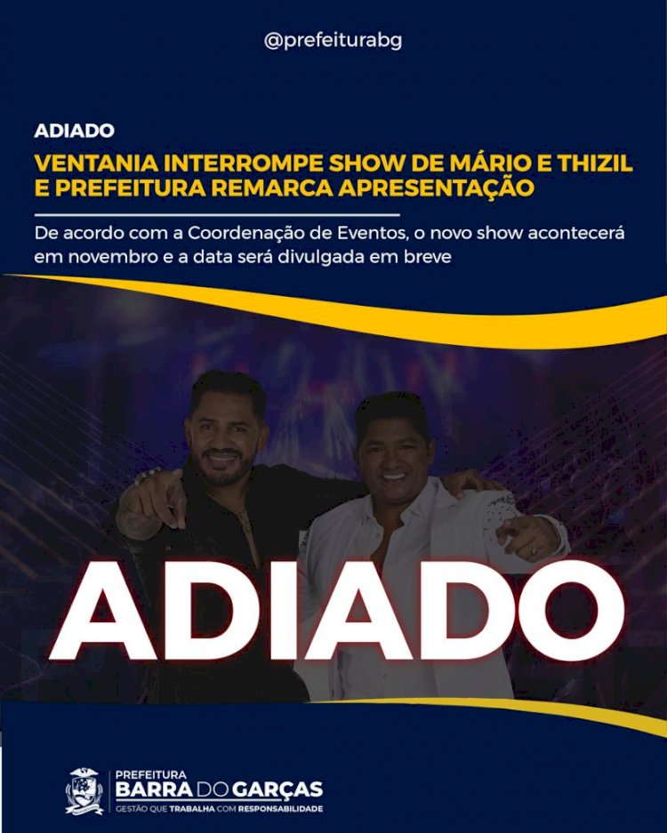 Ventania interrompe show de Mário e Thizil e Prefeitura remarca apresentação