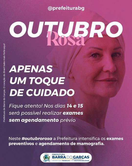 Outubro Rosa: Prefeitura de Barra do Garças intensifica exames preventivos e agendamentos de mamografias