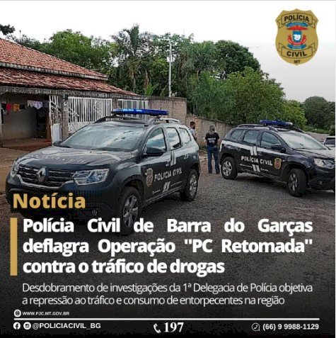 Polícia Civil deflagra  Operação no combate ao tráfico de drogas na região.