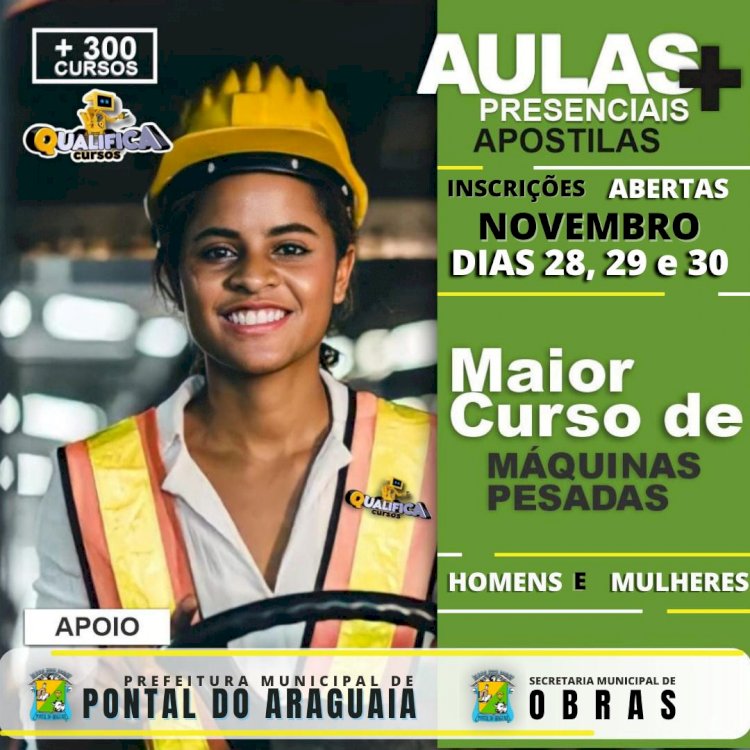 ATENÇÃO PONTAL DO ARAGUAIA E REGIÃO !!!  CHEGA PELA PRIMEIRA VEZ O MAIOR CURSO DE MÁQUINAS PESADAS