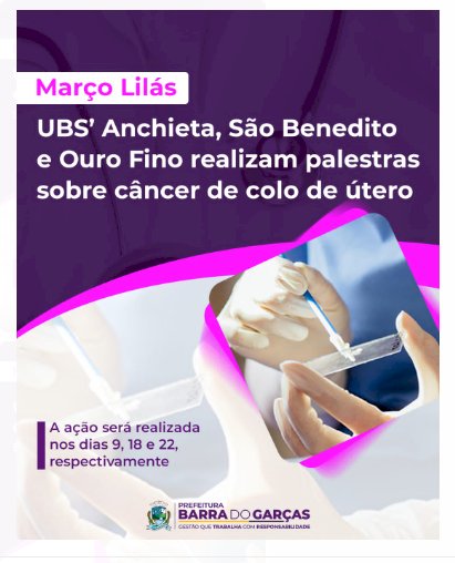 Março Lilás: UBS’ Anchieta, São Benedito e Ouro Fino realizam palestras sobre câncer de colo de útero