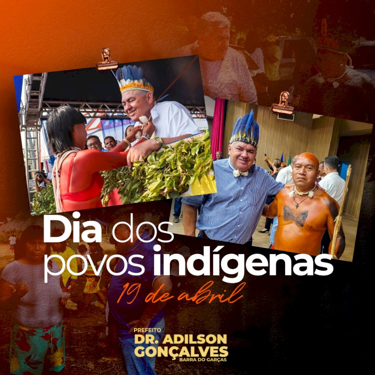 Prefeitura de Barra homenageia povos indígenas