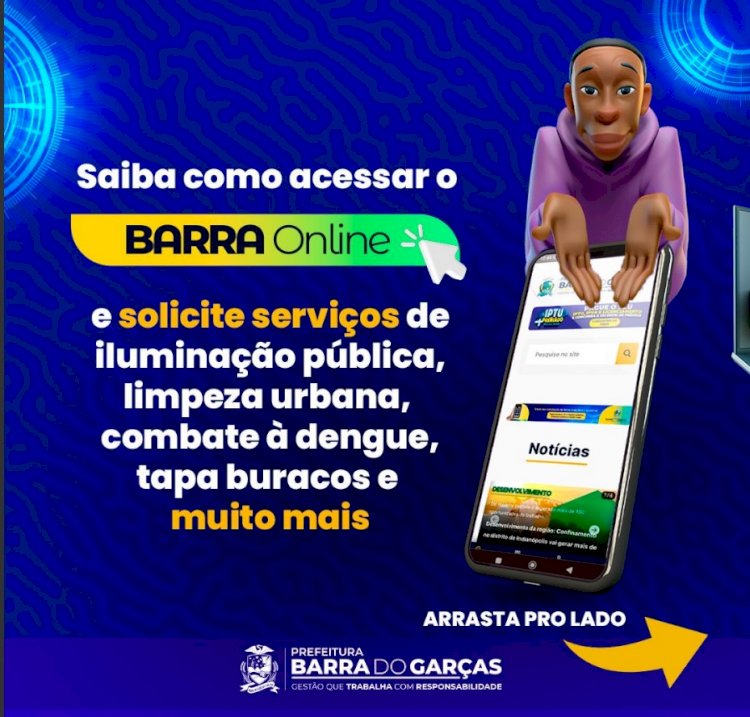 Conheça o Barra Online: plataforma de solicitações de serviços públicos municipais