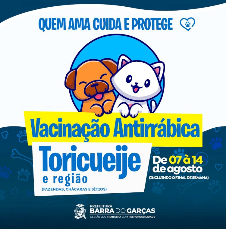 Prefeitura inicia campanha de vacinação antirrábica no distrito de Toricueije e região de saída para Araguaiana, nesta segunda (07)