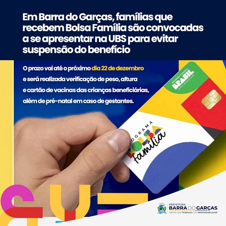 Em Barra do Garças, famílias que recebem Bolsa Família são convocadas a se apresentar na UBS para evitar suspensão do benefício