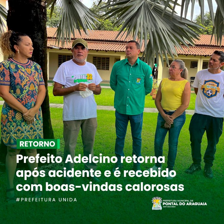 Prefeito Adelcino retorna após acidente e é recebido com boas-vindas calorosas