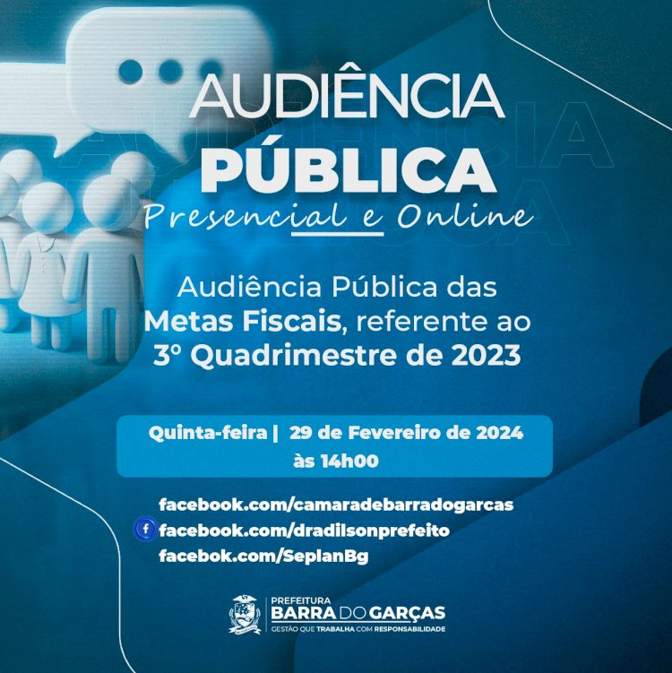 Prefeitura de Barra do Garças realiza audiência pública para prestação de contas do III Quadrimestre de 2023