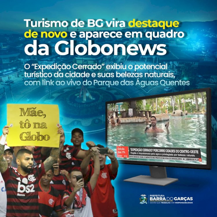 Turismo de Barra do Garças é destaque na Globo News