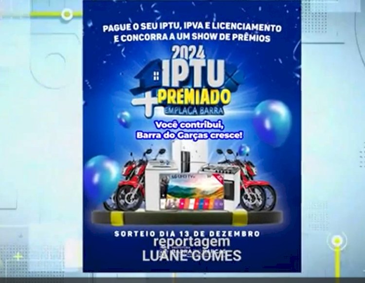 Lançamento da promoção IPTU premiado em Barra do Garças–MT.