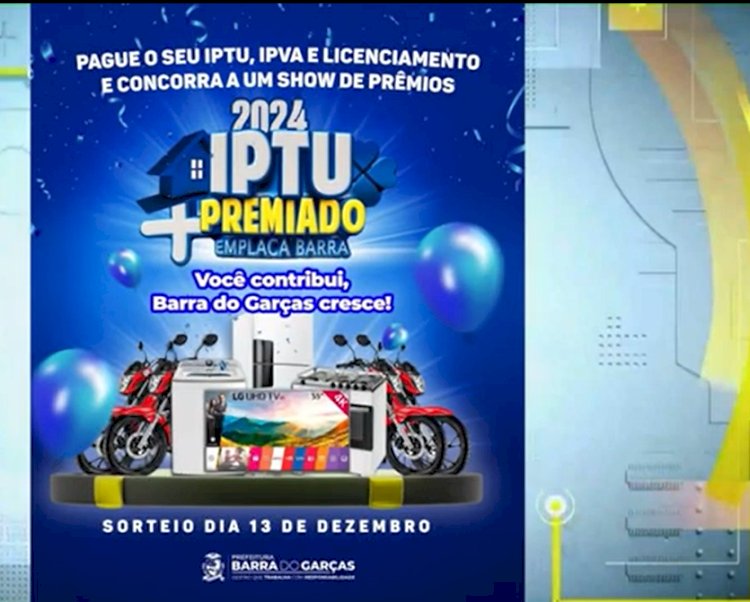 Lançamento da promoção IPTU premiado em Barra do Garças–MT.