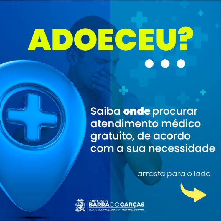 Saiba onde procurar atendimento médico gratuito pelo SUS em Barra do Garças, conforme sua necessidade